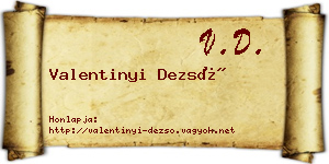Valentinyi Dezső névjegykártya